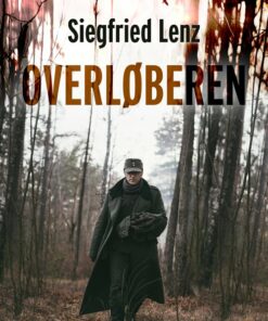 Overløberen - Siegfried Lenz - Bog