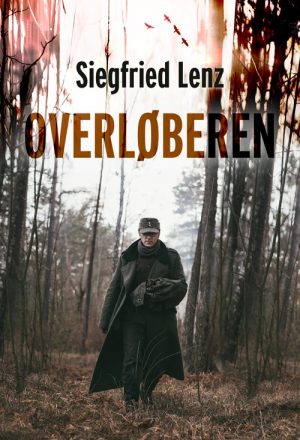 Overløberen - Siegfried Lenz - Bog