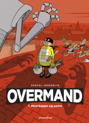 Overmand 1 - Med kappe og porre (Bog)