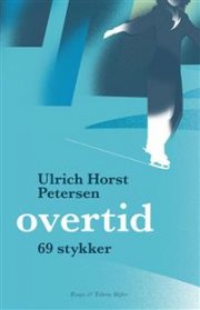 Overtid - Ulrich Horst Petersen - Bog