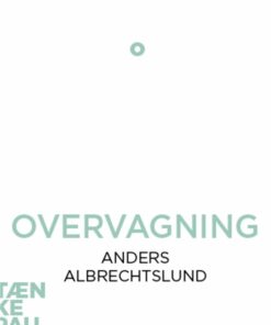 Overvågning - Anders Albrechtslund - Bog