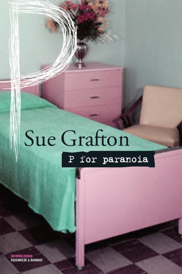 P For Paranoia - Sue Grafton - Bog