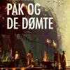 Pak og de dømte (E-bog)