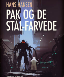 Pak og de stål-farvede (E-bog)