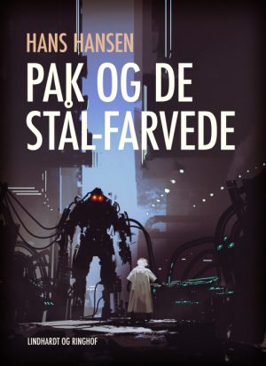 Pak og de stål-farvede (E-bog)