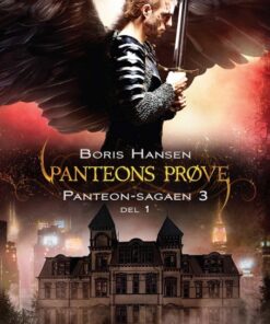 Panteon-sagaen #3: Panteons Prøve - del 1 (Bog)