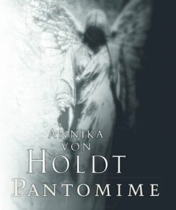 Pantomime - Annika Von Holdt - Bog