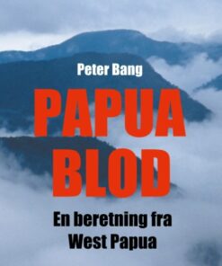 Papua Blod - Peter Bang - Bog