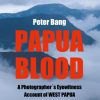 Papua Blood (Bog)