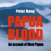 Papua blood (E-bog)