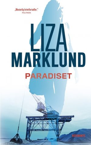 Paradiset - Liza Marklund - Bog