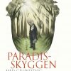 Paradisskyggen - Birgitte Stoklund Larsen - Bog