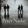 Parallelle Historier 1 - Péter Nádas - Bog