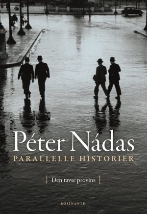 Parallelle Historier 1 - Péter Nádas - Bog