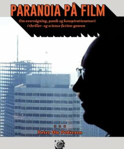 Paranoia På Film - Peter Ole Pedersen - Bog