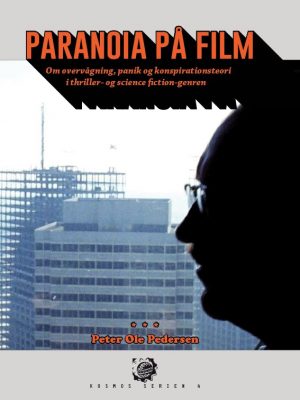 Paranoia På Film - Peter Ole Pedersen - Bog