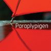 Paraplypigen - Monica Hylander Friis - Bog