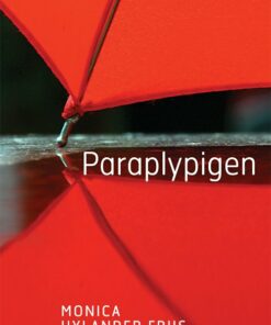 Paraplypigen - Monica Hylander Friis - Bog
