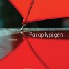 Paraplypigen - Monica Hylander Friis - Bog