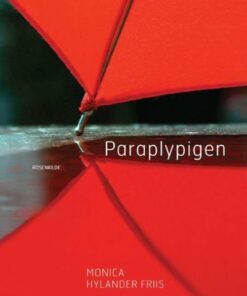 Paraplypigen - Monica Hylander Friis - Bog