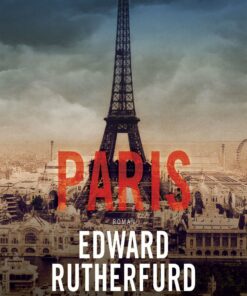 Paris - Edward Rutherfurd - Bog