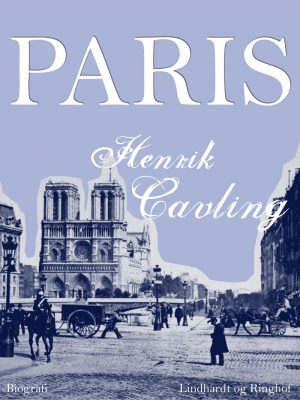 Paris - Henrik Cavling - Bog