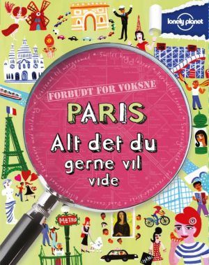 Paris - alt det du gerne vil vide (Bog)