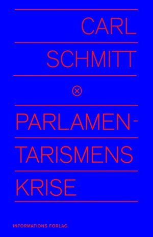 Parlamentarismens Krise - Carl Schmitt - Bog