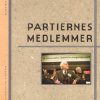 Partiernes Medlemmer - Lars Bille - Bog