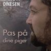 Pas På Dine Piger - Elisa Dinesen - Bog