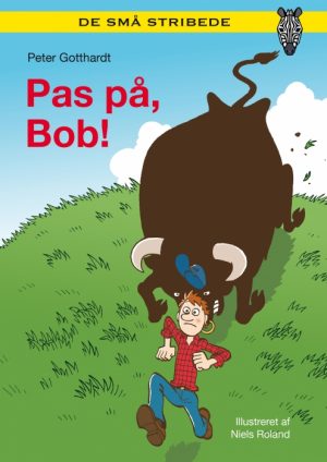 Pas på, Bob! (E-bog)