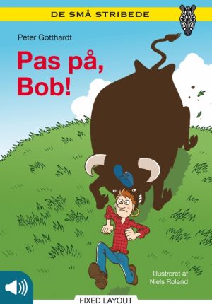 Pas på, Bob! (E-bog)