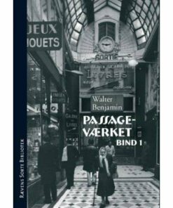 Passageværket Bind 1+2 - Walter Benjamin - Bog
