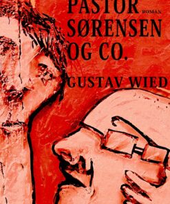 Pastor Sørensen & Co - Gustav Wied - Bog