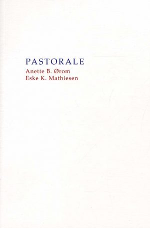 Pastorale - Eske K. Mathiesen - Bog