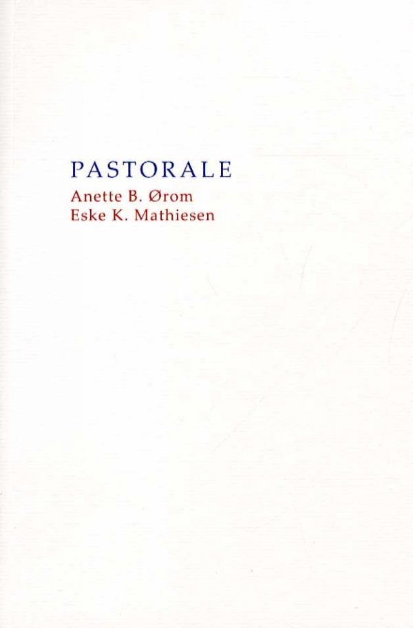 Pastorale - Eske K. Mathiesen - Bog