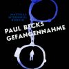 Paul Becks Gefangennahme (E-bog)