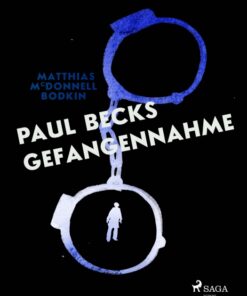 Paul Becks Gefangennahme (E-bog)