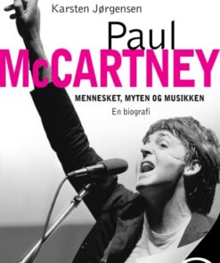 Paul McCartney. Mennesket, myten og musikken (E-bog)