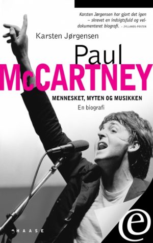 Paul McCartney. Mennesket, myten og musikken (E-bog)