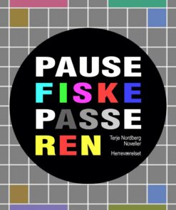 Pausefiskepasseren - Terje Nordberg - Bog