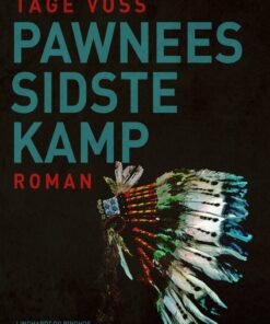 Pawnees Sidste Kamp - Tage Voss - Bog