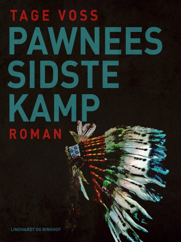 Pawnees Sidste Kamp - Tage Voss - Bog