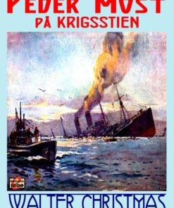 Peder Most på krigsstien (E-bog)