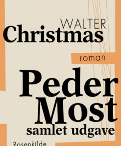 Peder Most - samlet udgave (Bog)