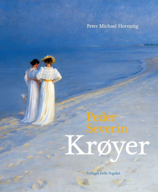 Peder Severin Krøyer - Peter Michael Hornung - Bog