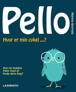 Pello - Hvor Er Min Cykel - Nanna Gomaa - Bog