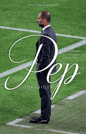 Pep Guardiola - Guillem Balagué - Bog