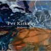 Per Kirkeby - Malerier 1978-89 (Bind 2) (Bog)