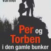 Per og Torben i den gamle bunker (E-bog)